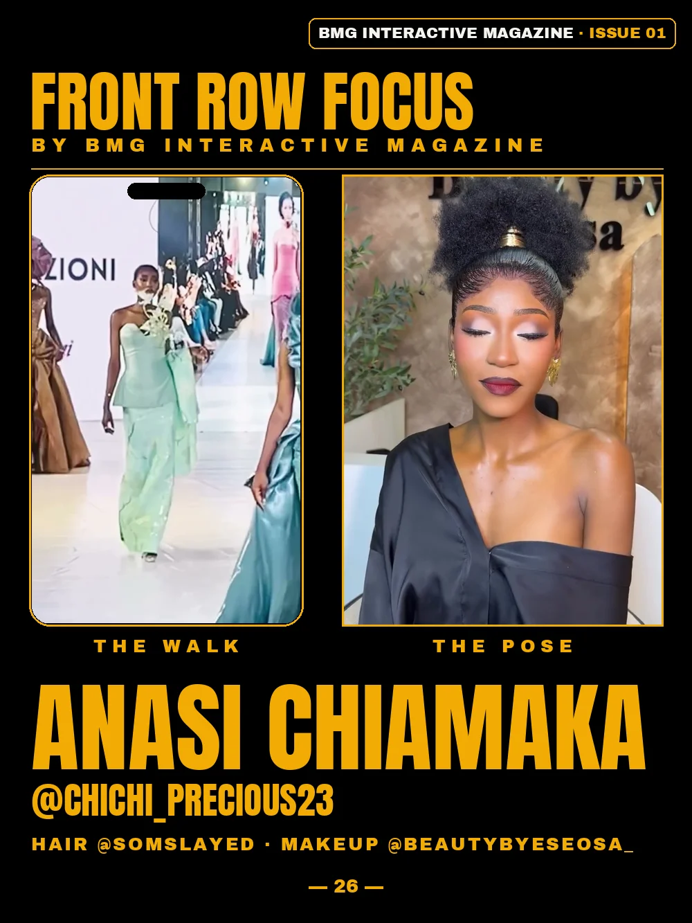 Anasi Chiamaka’s Front Row Focus page in Issue 01 — the walk and the pose
