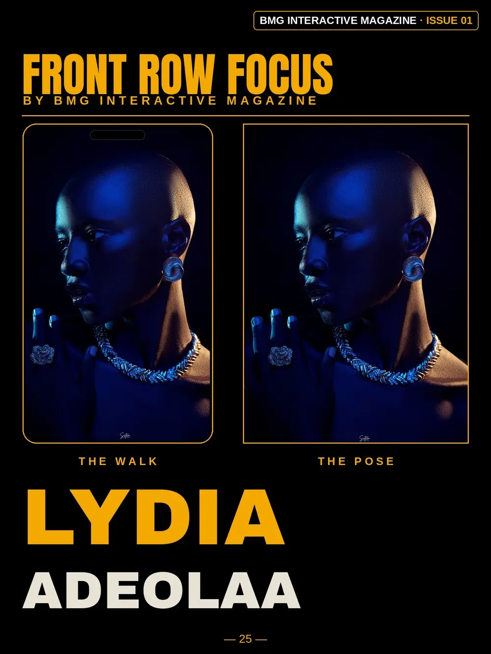 Lydia Adeolaa’s Front Row Focus page in Issue 01 — the walk and the pose