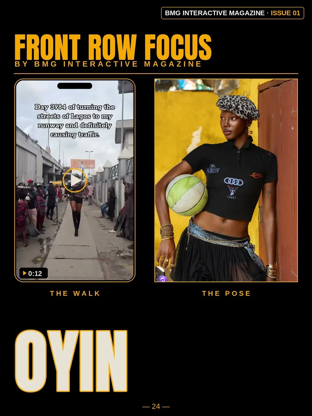 Oyin’s Front Row Focus page in Issue 01 — the walk and the pose