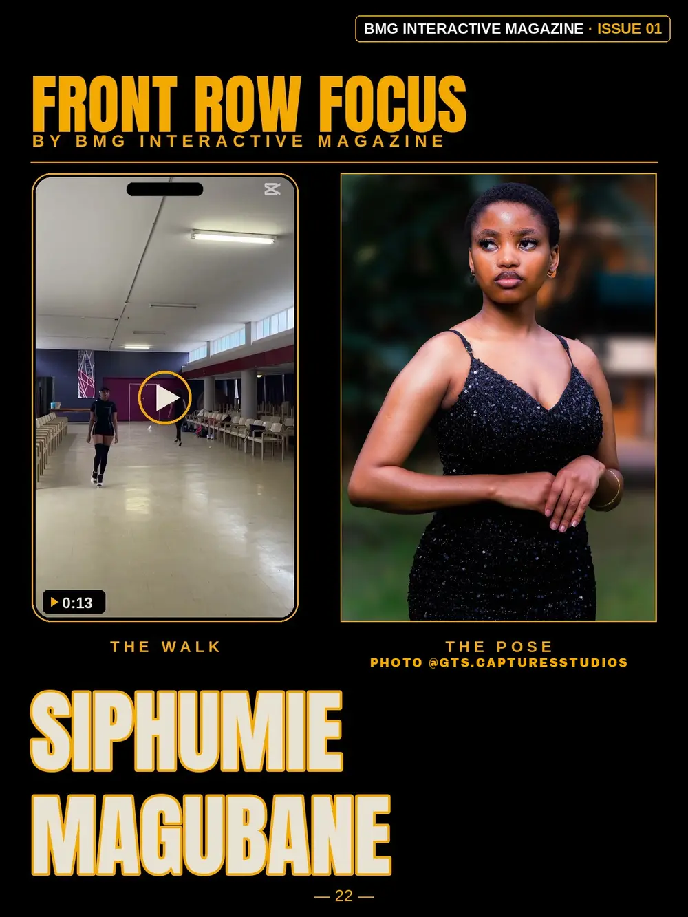Siphumie Magubane’s Front Row Focus page in Issue 01 — the walk and the pose