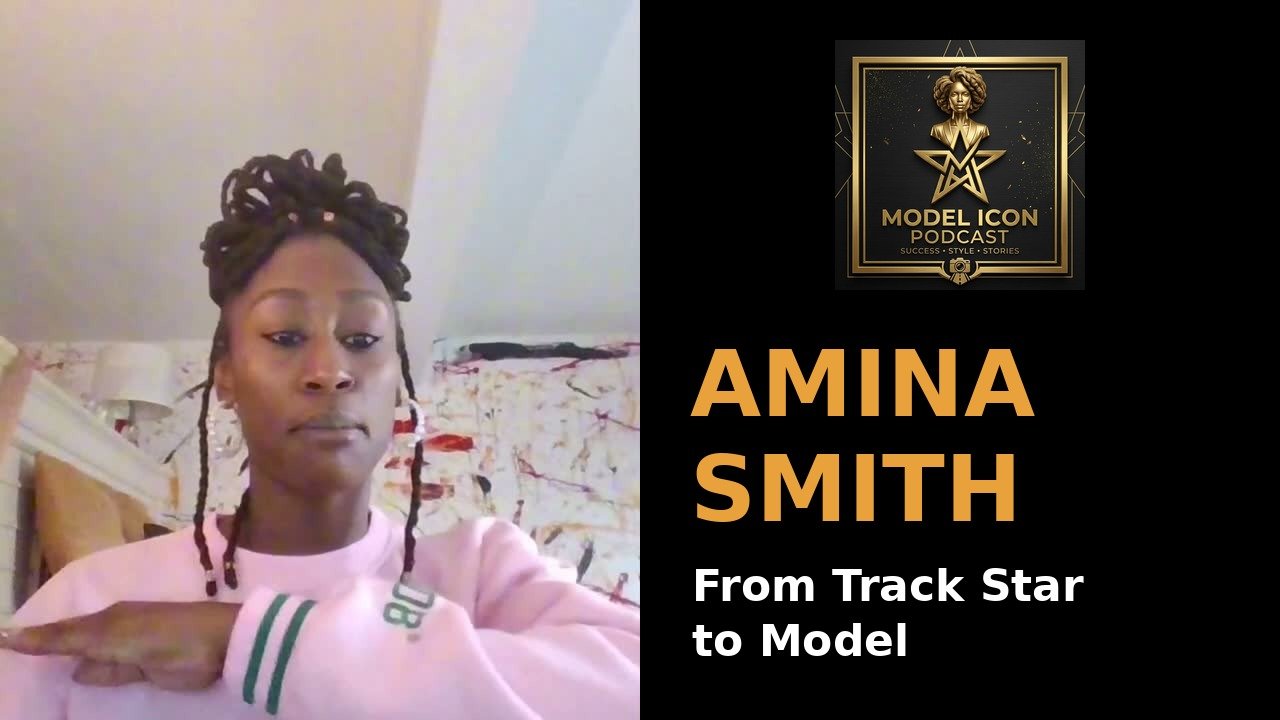 Episode 3 artwork — Amina Smith, From Track Star to Model